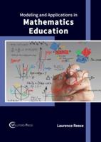 Modeling and Applications in Mathematics Education