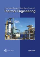 Concepts and Applications of Thermal Engineering