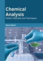Chemical Analysis: Modern Methods and Techniques
