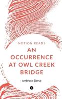 An Occurrence at Owl Creek Bridge