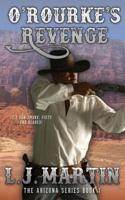 O'Rourke's Revenge (The Arizona Series 1)