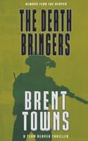 The Death Bringers: A Team Reaper Thriller