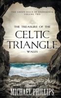 The Treasure of the Celtic Triangle: Wales