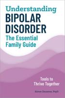 Understanding Bipolar Disorder