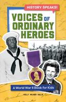 Voices of Ordinary Heroes