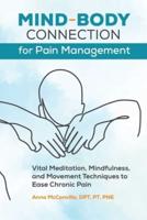 Mind-Body Connection for Pain Management