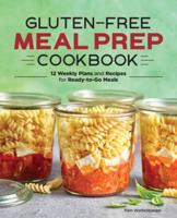 Gluten-Free Meal Prep Cookbook