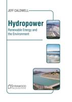Hydropower: Renewable Energy and the Environment