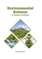 Environmental Science: A Global Outlook