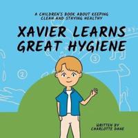 Xavier Learns Great Hygiene