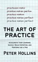 The Art of Practice