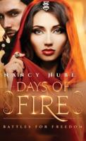 Days of Fire: Battles for Freedom: