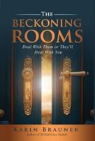 The Beckoning Rooms