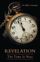 Revelation: The Time Is Near