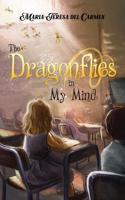 The Dragonflies in My Mind
