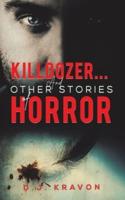 Killdozer - And Other Stories of Horror