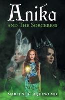 Anika and The Sorceress