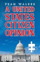 A United States Citizen Opinion