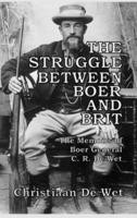 The Struggle Between Boer and Brit