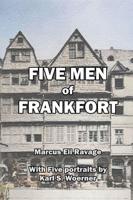 Five Men of Frankfort: The Story of the Rothschilds