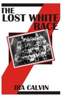 The Lost White Race