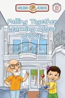 Falling Together: Learning About Gravity