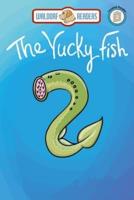 The Yucky Fish