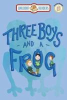 Three Boys and a Frog