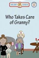 Who Takes Care of Granny