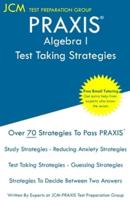 PRAXIS Algebra I - Test Taking Strategies