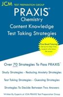 PRAXIS Chemistry Content Knowledge - Test Taking Strategies