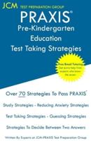 PRAXIS Pre-Kindergarten Education - Test Taking Strategies