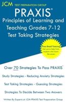PRAXIS Principles of Learning and Teaching Grades 7-12 - Test Taking Strategies