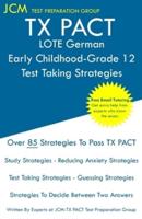 TX PACT LOTE German Early Childhood-Grade 12 - Test Taking Strategies