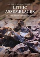 Sourcing Archaeological Lithic Assemblages