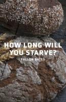 How Long Will You Starve?