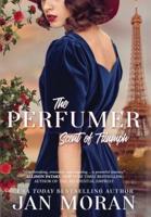 The Perfumer: Scent of Triumph