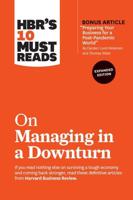 On Managing in a Downturn