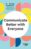 Communicate Better With Everyone