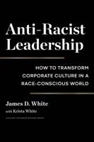 Anti-Racist Leadership