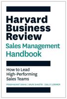 The Harvard Business Review Sales Management Handbook