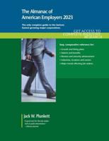 The Almanac of American Employers 2023: Market Research, Statistics and Trends Pertaining to the Leading Corporate Employers in America