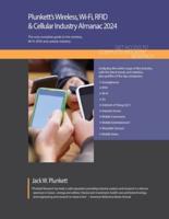 Plunkett's Wireless, Wi-Fi, RFID & Cellular Industry Almanac 2024