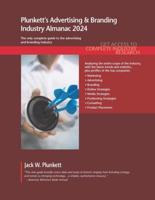Plunkett's Advertising & Branding Industry Almanac 2024