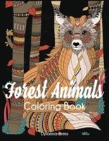 Forest Animals Coloring Book: Adult Wildlife and Nature Coloring Book