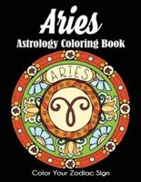 Aries Astrology Coloring Book: Color Your Zodiac Sign