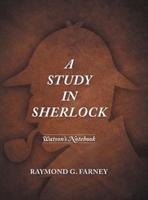A Study in Sherlock: Watson's Notebook