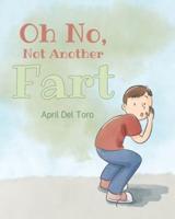 Oh No, Not Another Fart