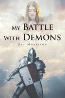 My Battle With Demons