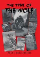The Trail of the Wolf